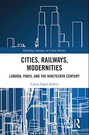 Cities, Railways, Modernities