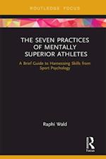 Seven Practices of Mentally Superior Athletes