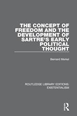 Concept of Freedom and the Development of Sartre's Early Political Thought