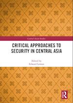 Critical Approaches to Security in Central Asia