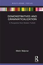 Demonstratives and Grammaticalization