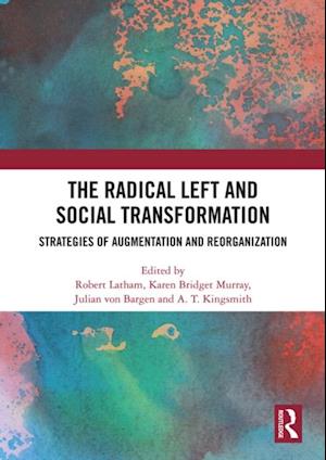 Radical Left and Social Transformation