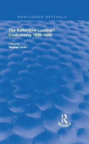 The Ballantyne-Lockhart Controversy