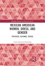Mexican American Women, Dress and Gender
