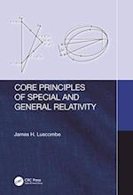Core Principles of Special and General Relativity