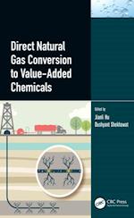 Direct Natural Gas Conversion to Value-Added Chemicals