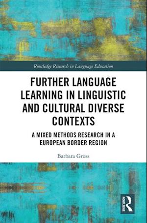 Further Language Learning in Linguistic and Cultural Diverse Contexts