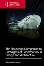 The Routledge Companion to Paradigms of Performativity in Design and Architecture