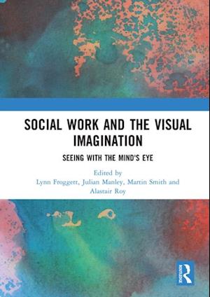 Social Work and the Visual Imagination