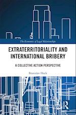 Extraterritoriality and International Bribery