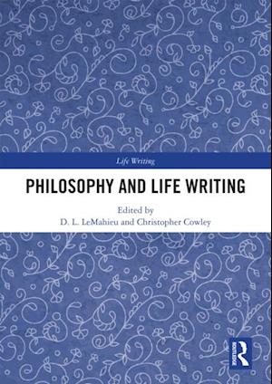 Philosophy and Life Writing