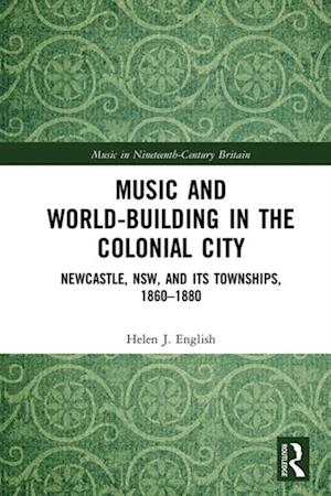 Music and World-Building in the Colonial City