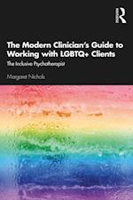 Modern Clinician's Guide to Working with LGBTQ+ Clients