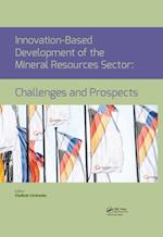 Innovation-Based Development of the Mineral Resources Sector: Challenges and Prospects