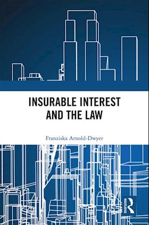 Insurable Interest and the Law