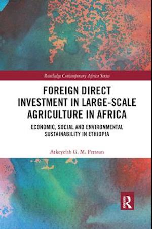 Foreign Direct Investment in Large-Scale Agriculture in Africa