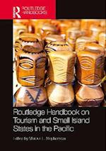 Routledge Handbook on Tourism and Small Island States in the Pacific