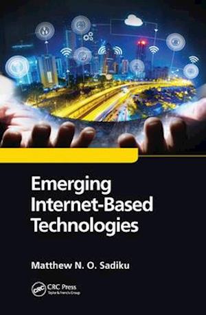 Emerging Internet-Based Technologies