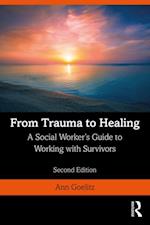 From Trauma to Healing