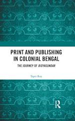 Print and Publishing in Colonial Bengal