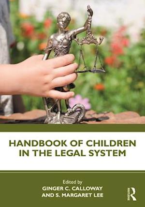 Handbook of Children in the Legal System