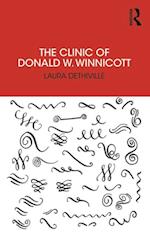 The Clinic of Donald W. Winnicott