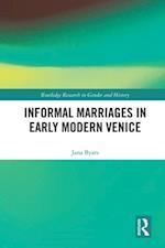 Informal Marriages in Early Modern Venice