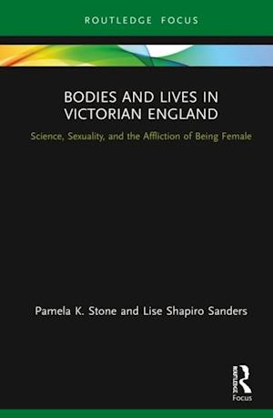 Bodies and Lives in Victorian England