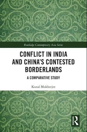 Conflict in India and China's Contested Borderlands