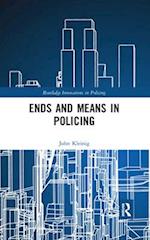 Ends and Means in Policing