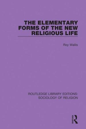 Elementary Forms of the New Religious Life