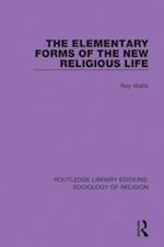 Elementary Forms of the New Religious Life