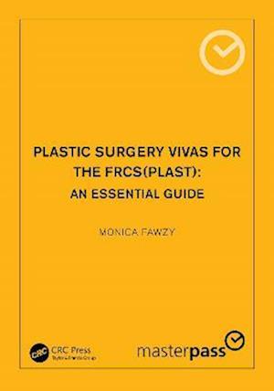 Plastic Surgery Vivas for the FRCS (Plast)