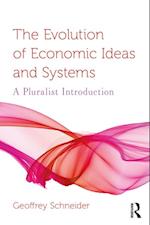 Evolution of Economic Ideas and Systems