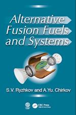 Alternative Fusion Fuels and Systems