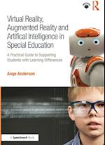 Virtual Reality, Augmented Reality and Artificial Intelligence in Special Education