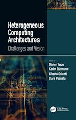 Heterogeneous Computing Architectures