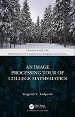 Image Processing Tour of College Mathematics