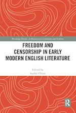 Freedom and Censorship in Early Modern English Literature