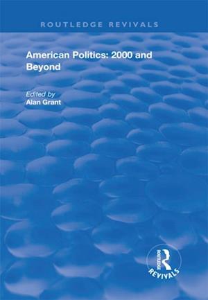 American Politics - 2000 and beyond