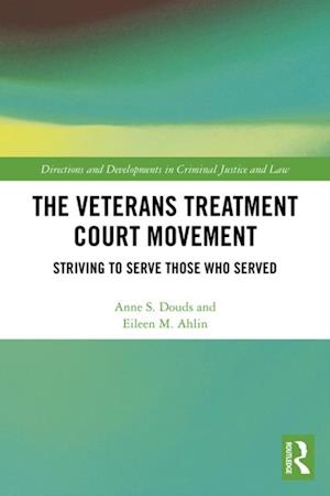 Veterans Treatment Court Movement