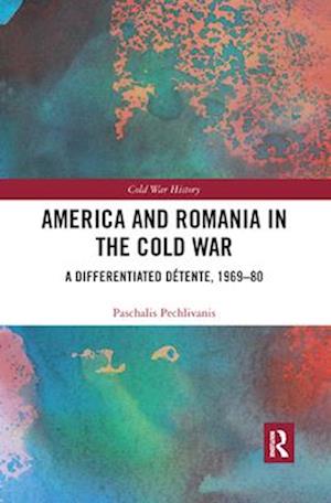 America and Romania in the Cold War