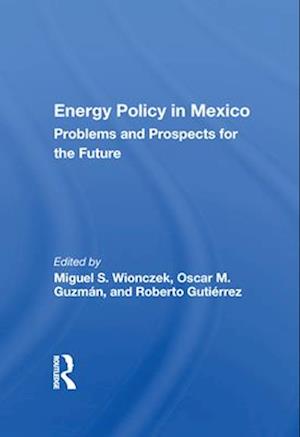 Energy Policy In Mexico