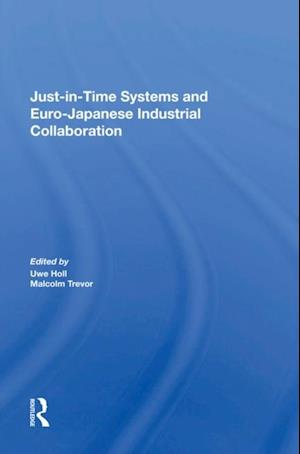 Just In Time Systems And Euro-japanese Industrial Collaboration