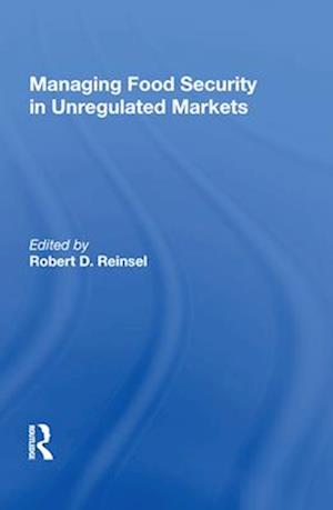 Managing Food Security In Unregulated Markets