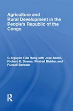 Agriculture and Rural Development in the People''s Republic of the Congo