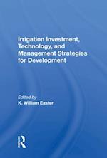 Irrigation Investment, Technology, and Management Strategies for Development