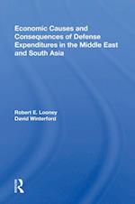 Economic Causes And Consequences Of Defense Expenditures In The Middle East And South Asia