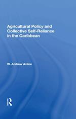Agricultural Policy And Collective Self-reliance In The Caribbean