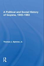 Political And Social History Of Guyana, 1945-1983